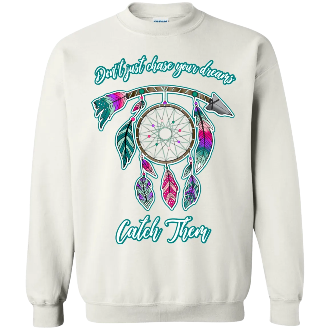 Catch Your Dreams Crewneck Pullover Sweatshirt – Cozy, Inspirational, and Stylish