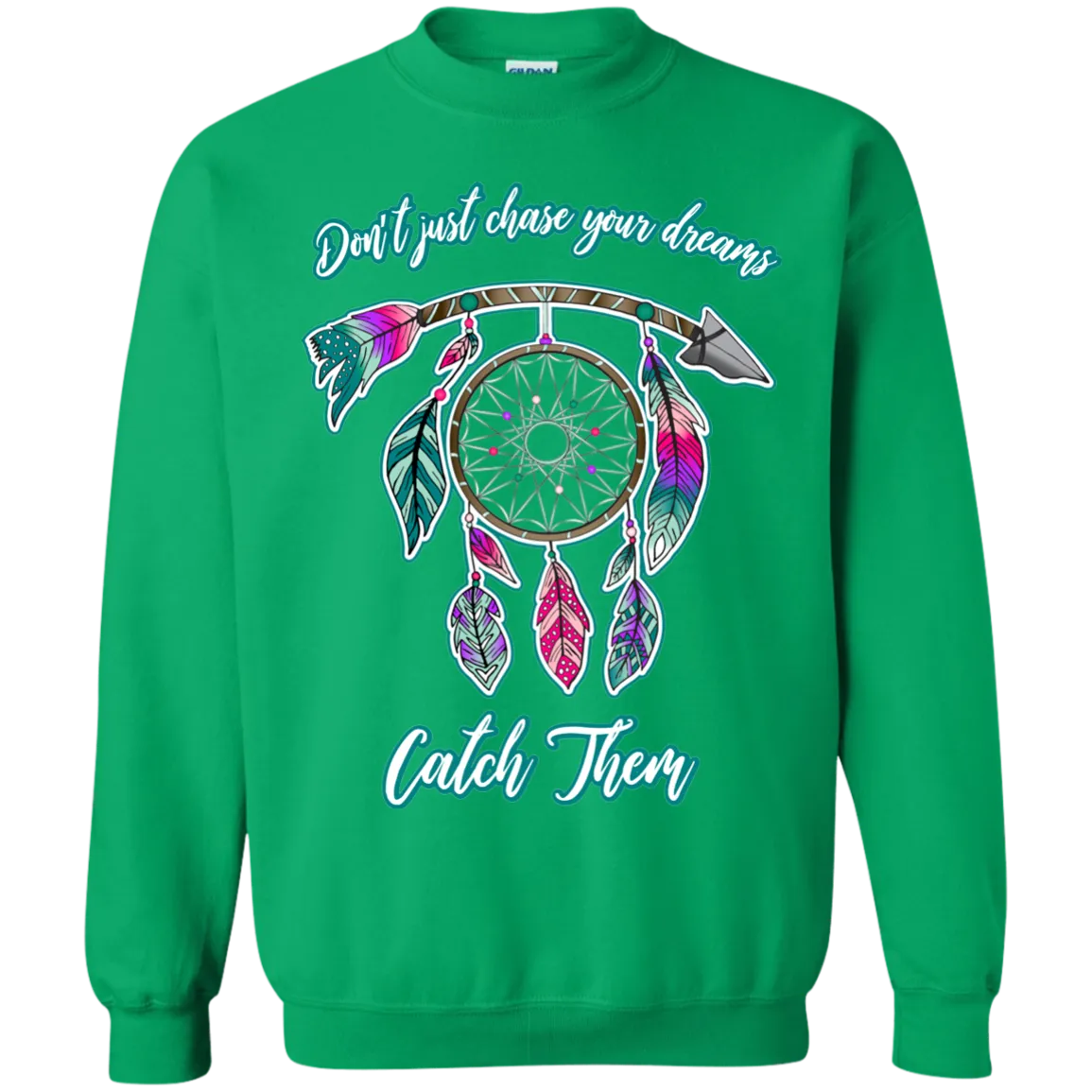 Catch Your Dreams Crewneck Pullover Sweatshirt – Cozy, Inspirational, and Stylish