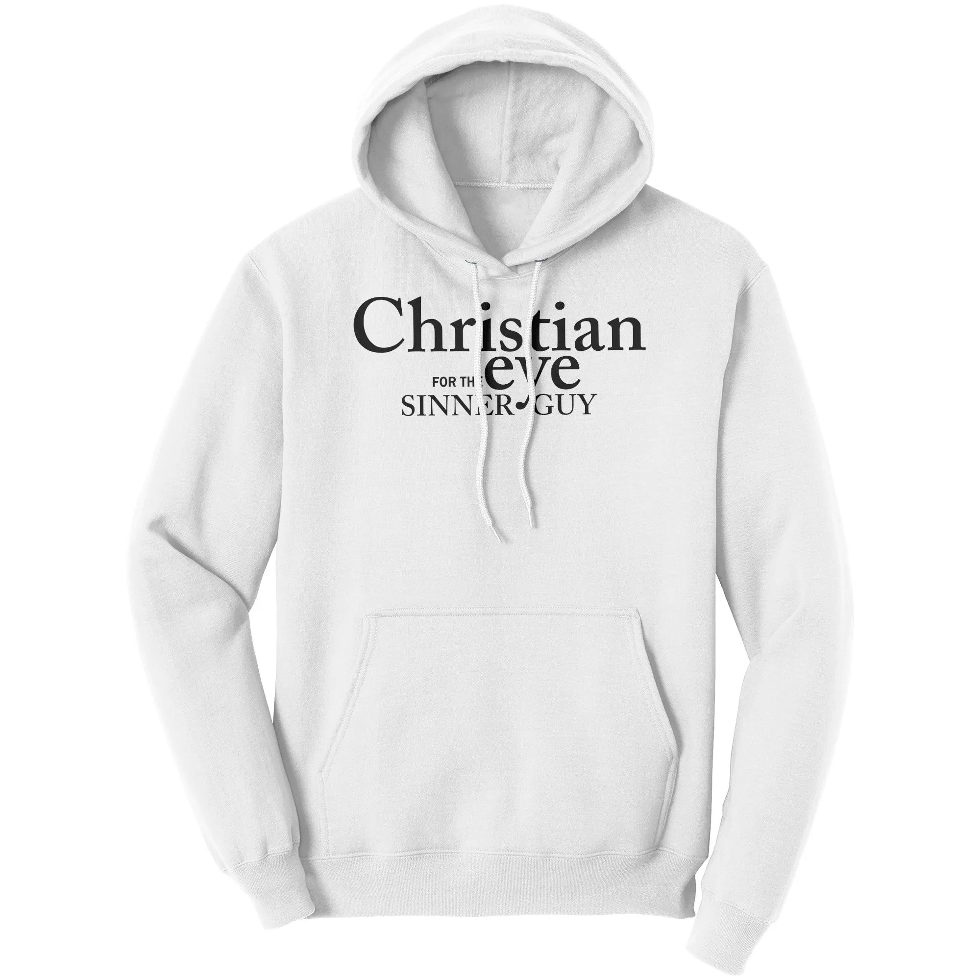 Christian Eye for the Sinner Guy Hoodie Part 1