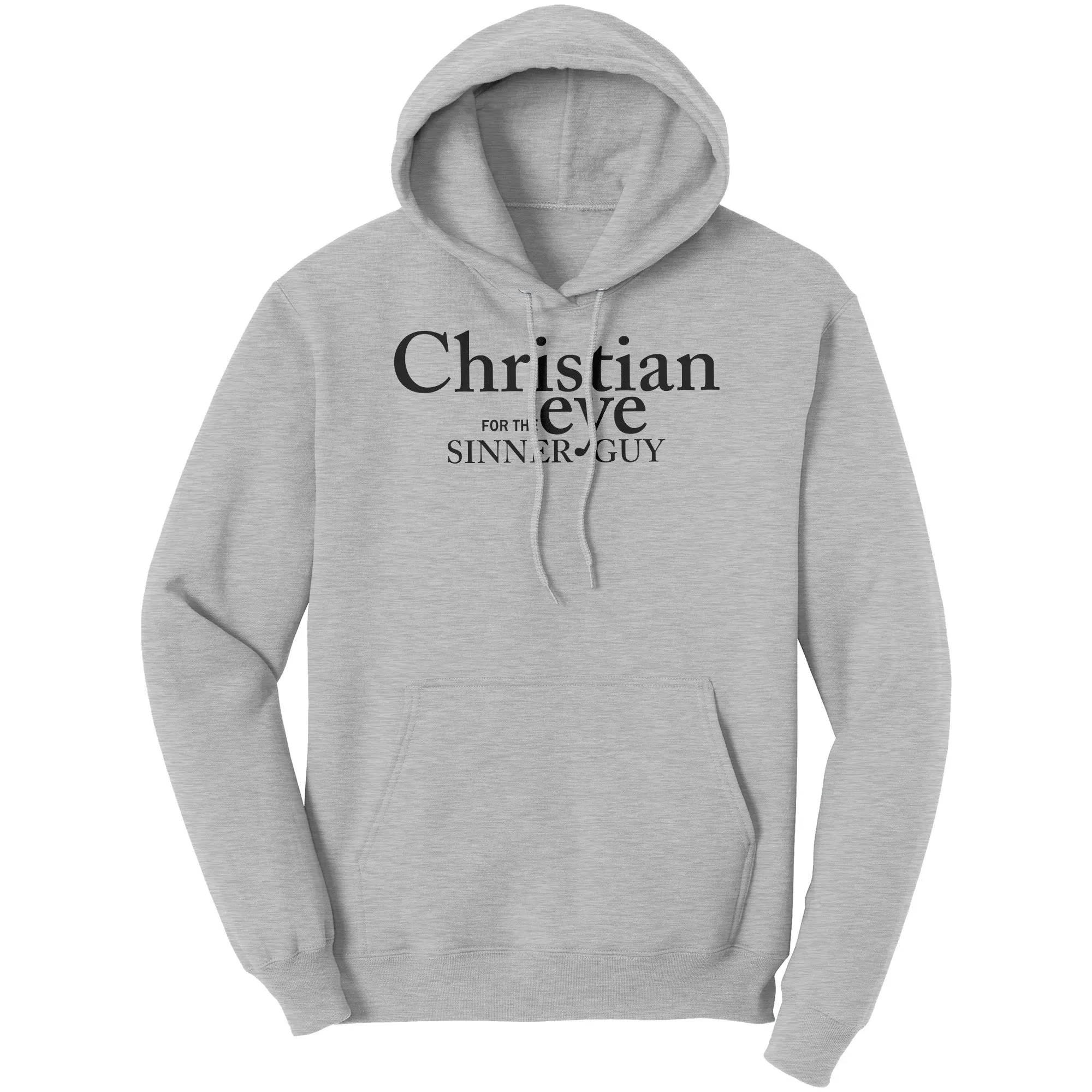 Christian Eye for the Sinner Guy Hoodie Part 1