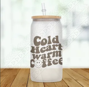 Cold Heart Warm Coffee