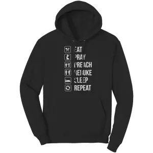 Eat.Pray.Preach.Rebuke.Sleep Repeat Hoodie Part 1
