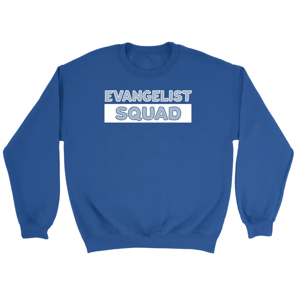 Evangelist Squad Crewneck Part 2