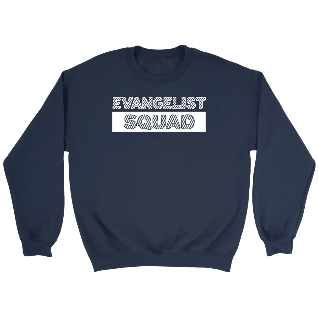 Evangelist Squad Crewneck Part 2