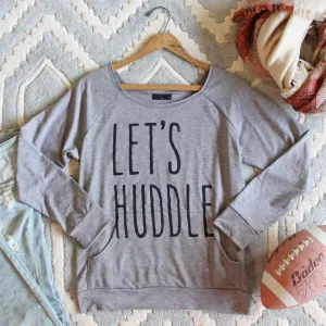 Let's Huddle Cozy Sweatshirt