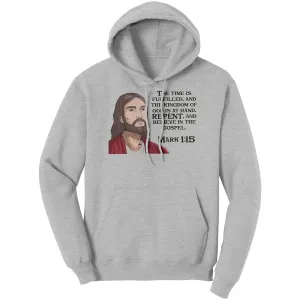 Mark 1:15 Hoodie Part 2