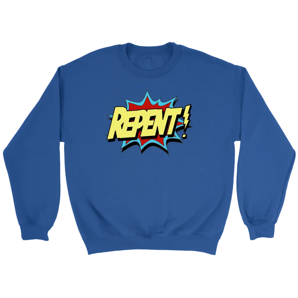 Repent! Crewneck