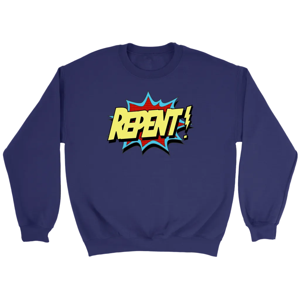 Repent! Crewneck