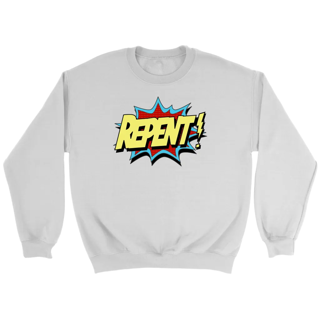 Repent! Crewneck