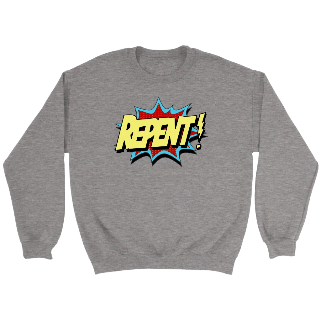 Repent! Crewneck