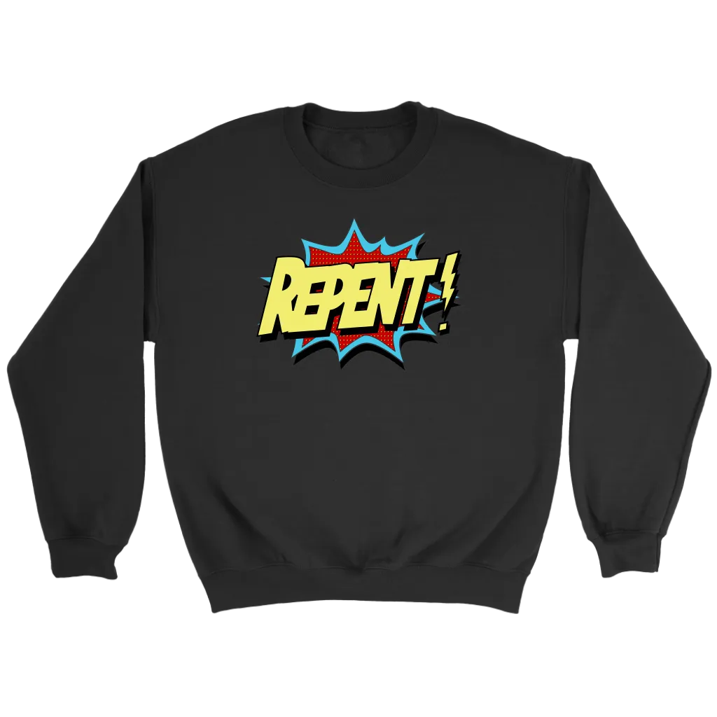 Repent! Crewneck