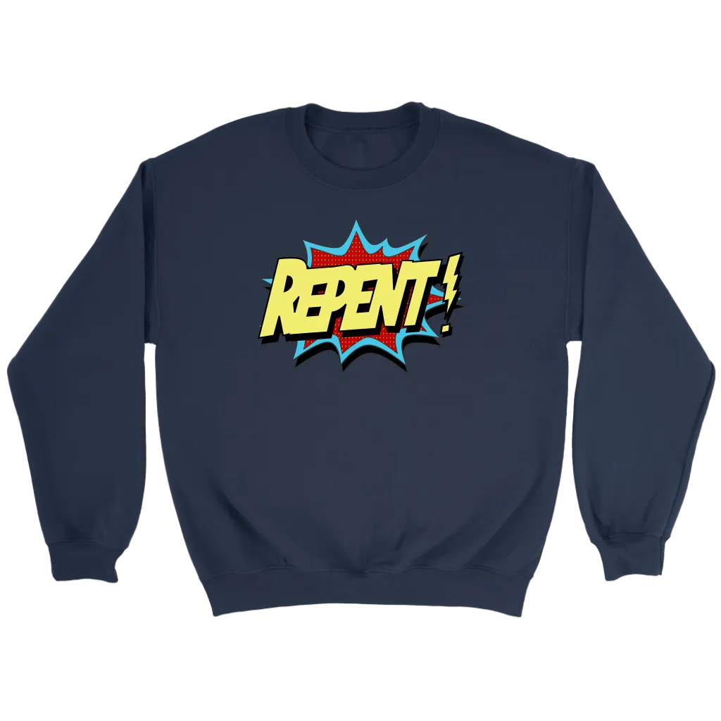 Repent! Crewneck