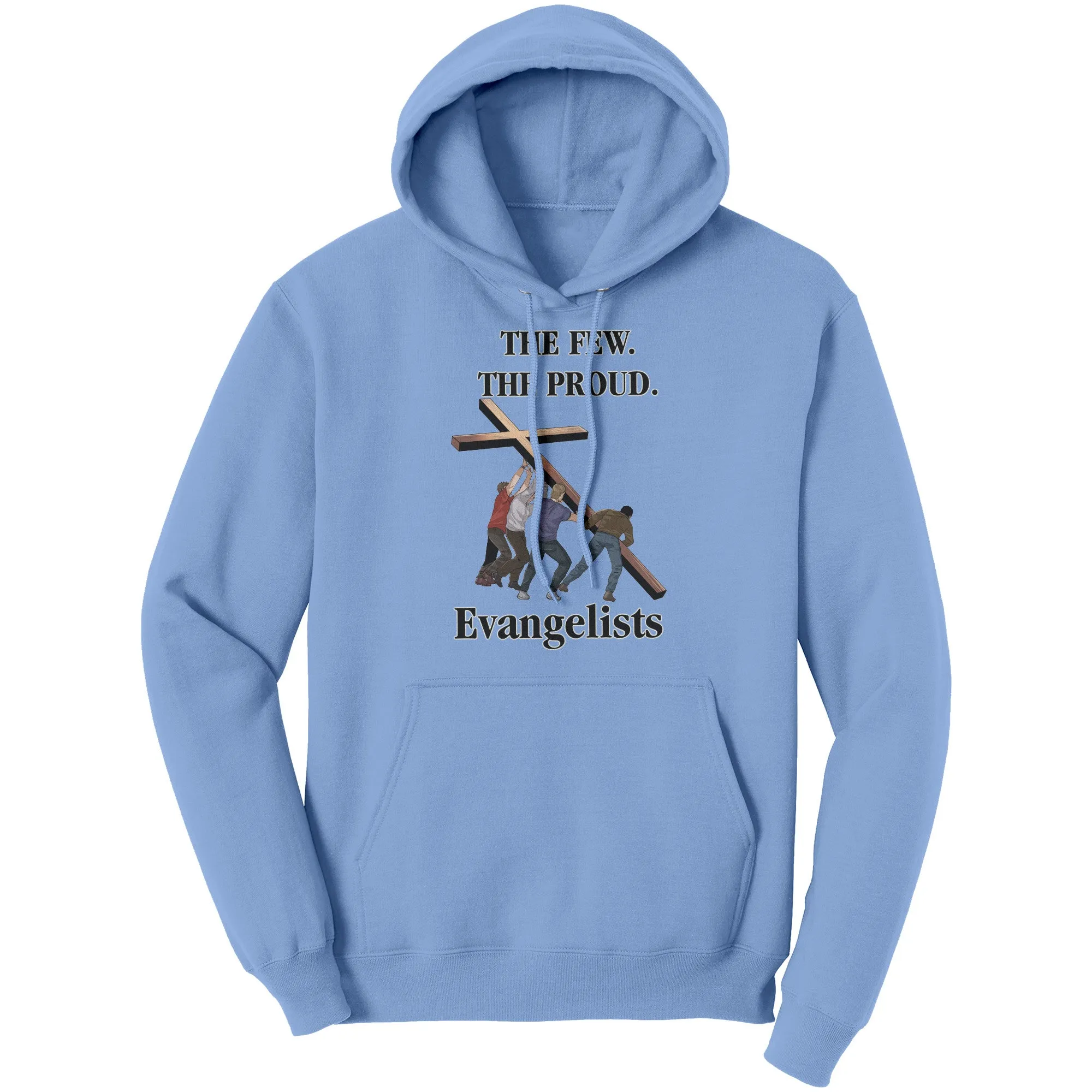 The Few. The Proud. Evangelists Hoodie Part 2