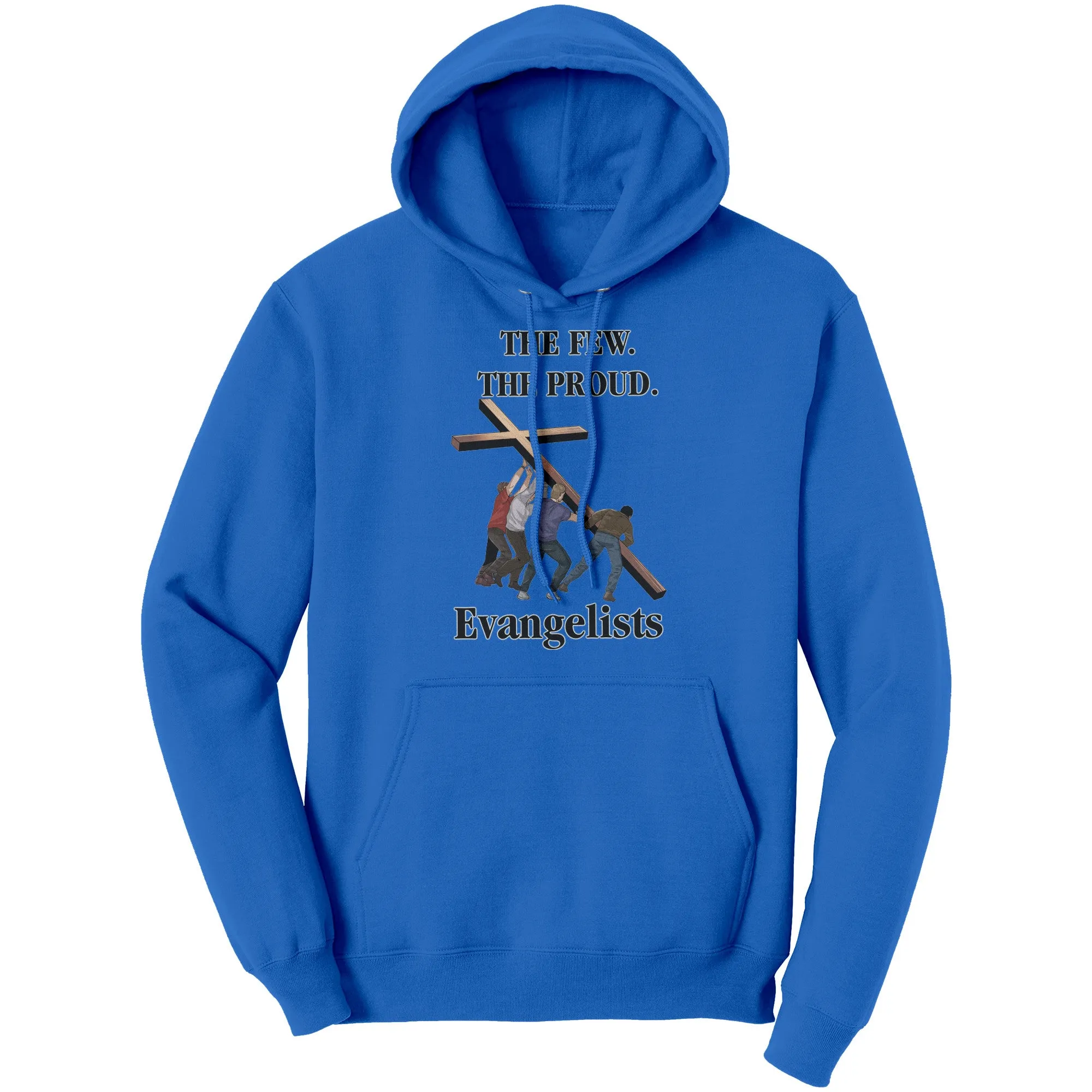 The Few. The Proud. Evangelists Hoodie Part 2